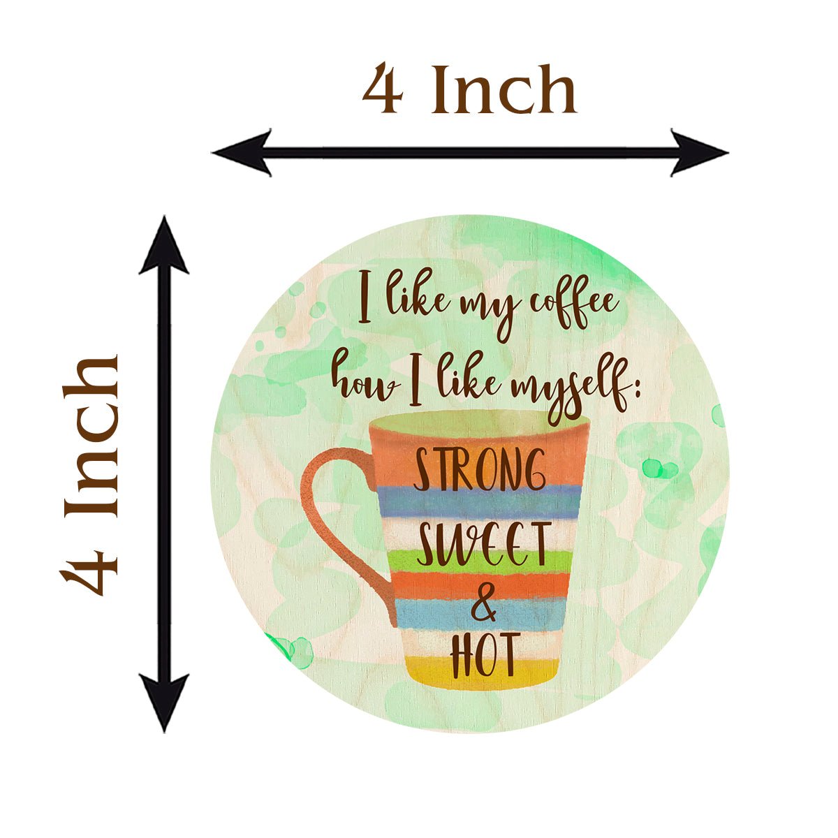 Coffee Quote Coasters – Round Wooden Strong Sweet Hot - Sblossom