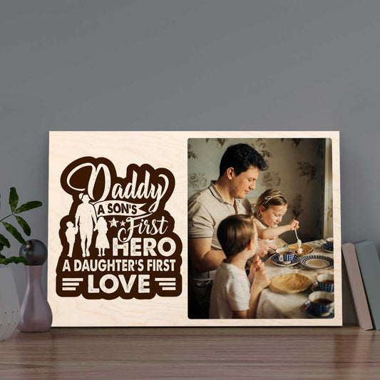 Dad First Hero Wood Print – Personalized Photo for Father