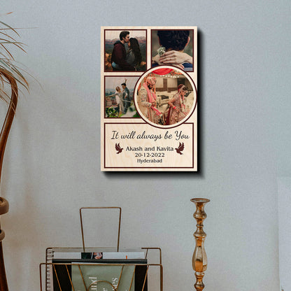 Always Be With You Wood Print – Personalized Photo Strip