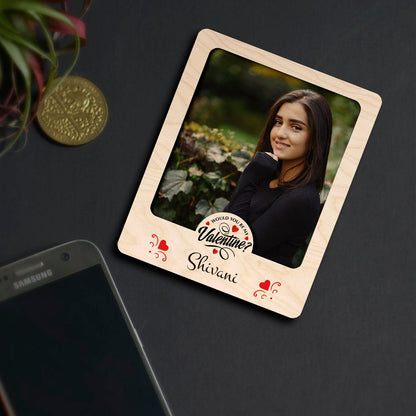 Be My Valentine Photo Magnet in Wood with Personalized Print - Sblossom
