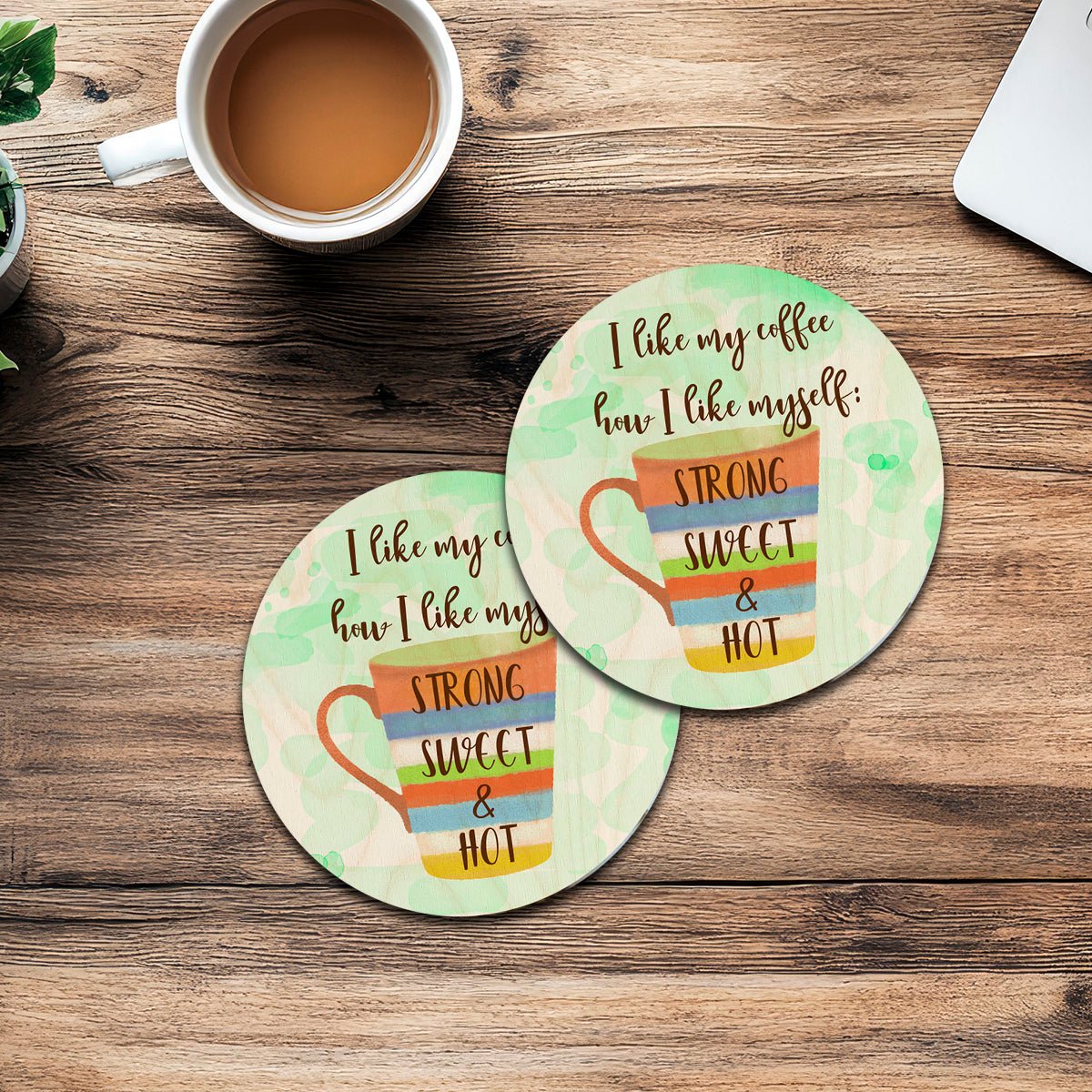 Coffee Quote Coasters – Round Wooden Strong Sweet Hot - Sblossom