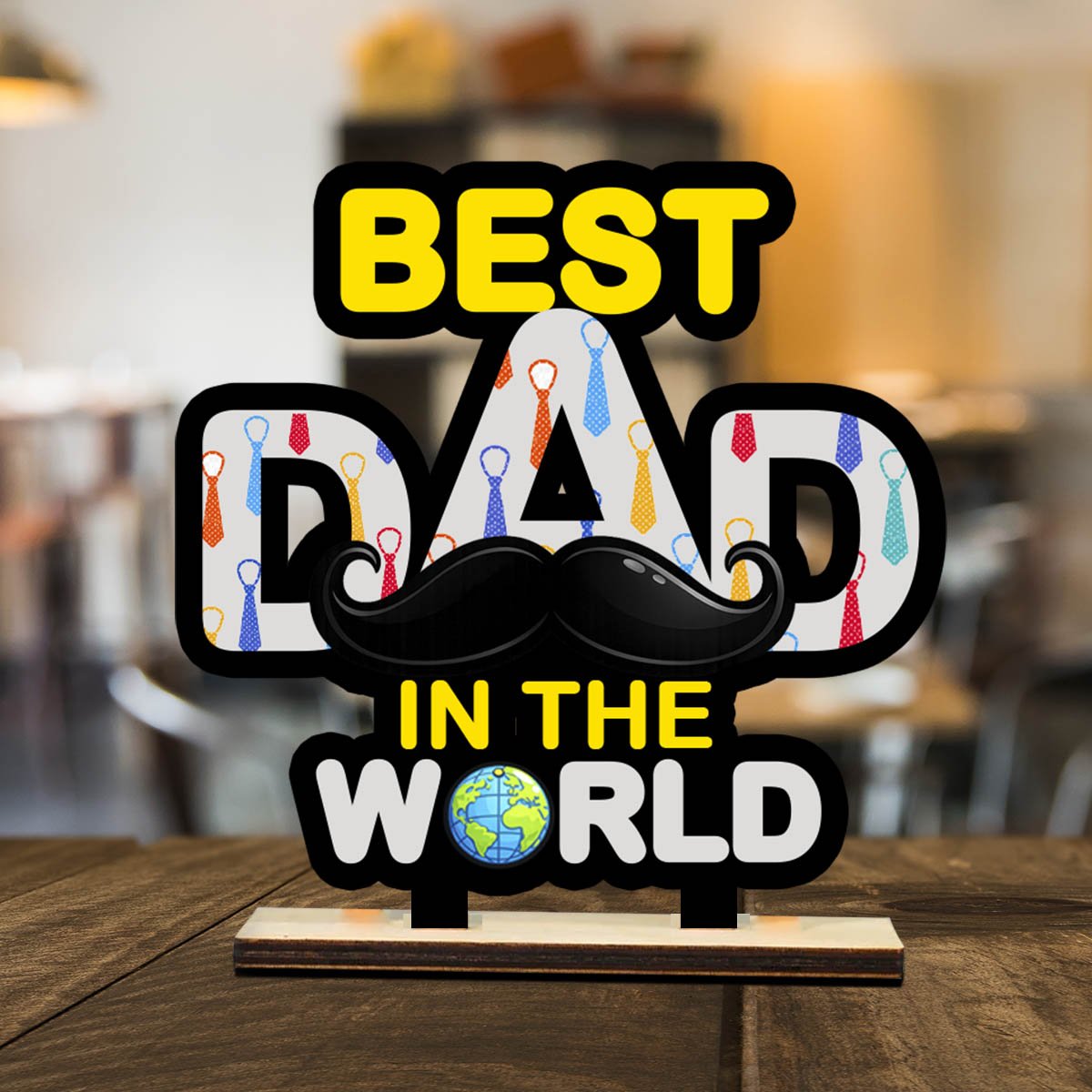 Dad Tabletop Wood Gift – Best Dad in the World Cutout - Sblossom