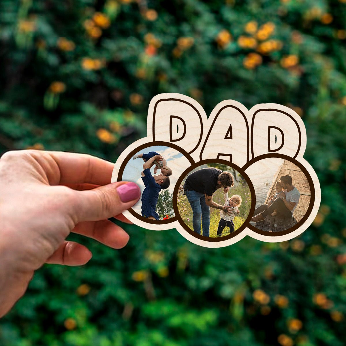 Dad Three Photo Magnet – 3D Bubble Cutout Wood - Sblossom