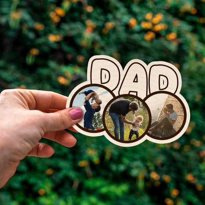 Dad Three Photo Magnet – 3D Bubble Cutout Wood - Sblossom