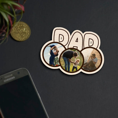 Dad Three Photo Magnet – 3D Bubble Cutout Wood - Sblossom