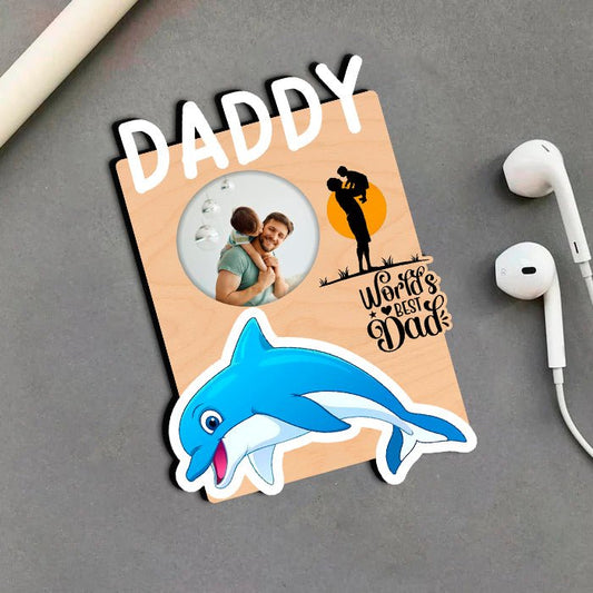 Dolphin Daddy Fridge Magnet – Wooden Photo for Father - Sblossom