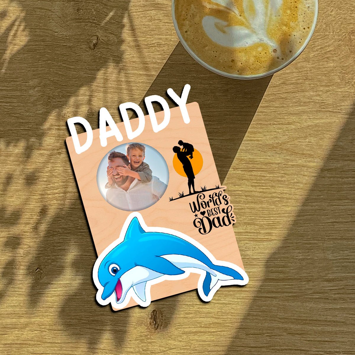 Dolphin Daddy Fridge Magnet – Wooden Photo for Father - Sblossom