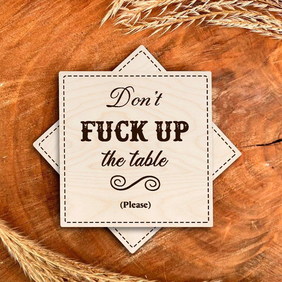 Funny Quote Wooden Coasters – Square Home Bar Set - Sblossom